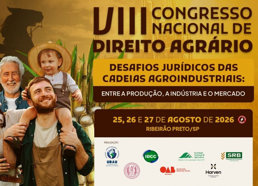Ribeirão Preto/SP sedia VIII Congresso Nacional de Direito Agrário com 17 painéis sobre o agronegócio
